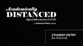 Academically Distanced: Finley & Lilly