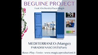 Medley Beguine  MEDITERRANEO (Mango) & Paradisi Nascosti (Pari)