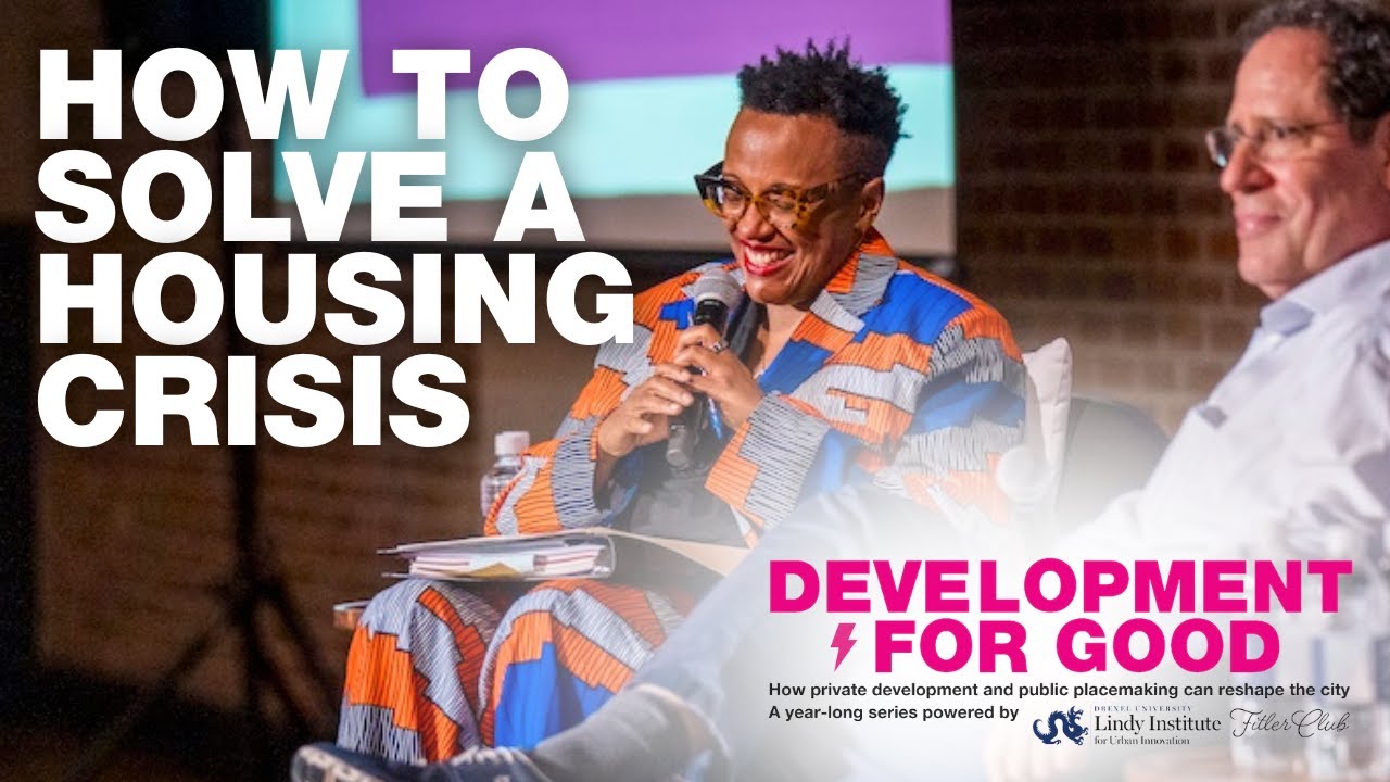 How To Solve a Housing Crisis FULL PANEL | Development ... for Good ...