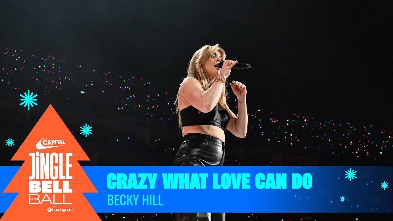 Becky Hill – Crazy What Love Can Do (Live at Capital’s Jingle Bell Ball 2023) | Capital