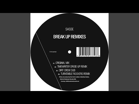 Sasse — Break Up (Turntable Rockers Remix)