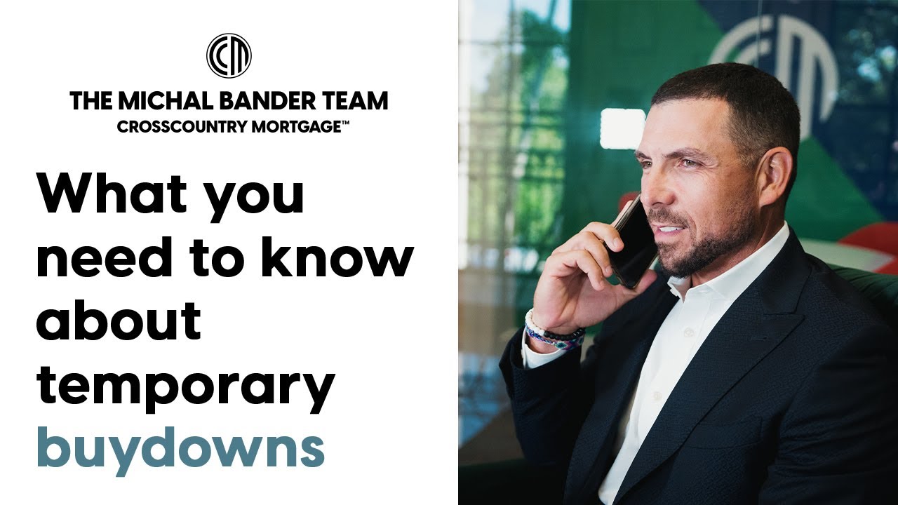 What You Need to Know About Temporary Buydowns - Michal Bander