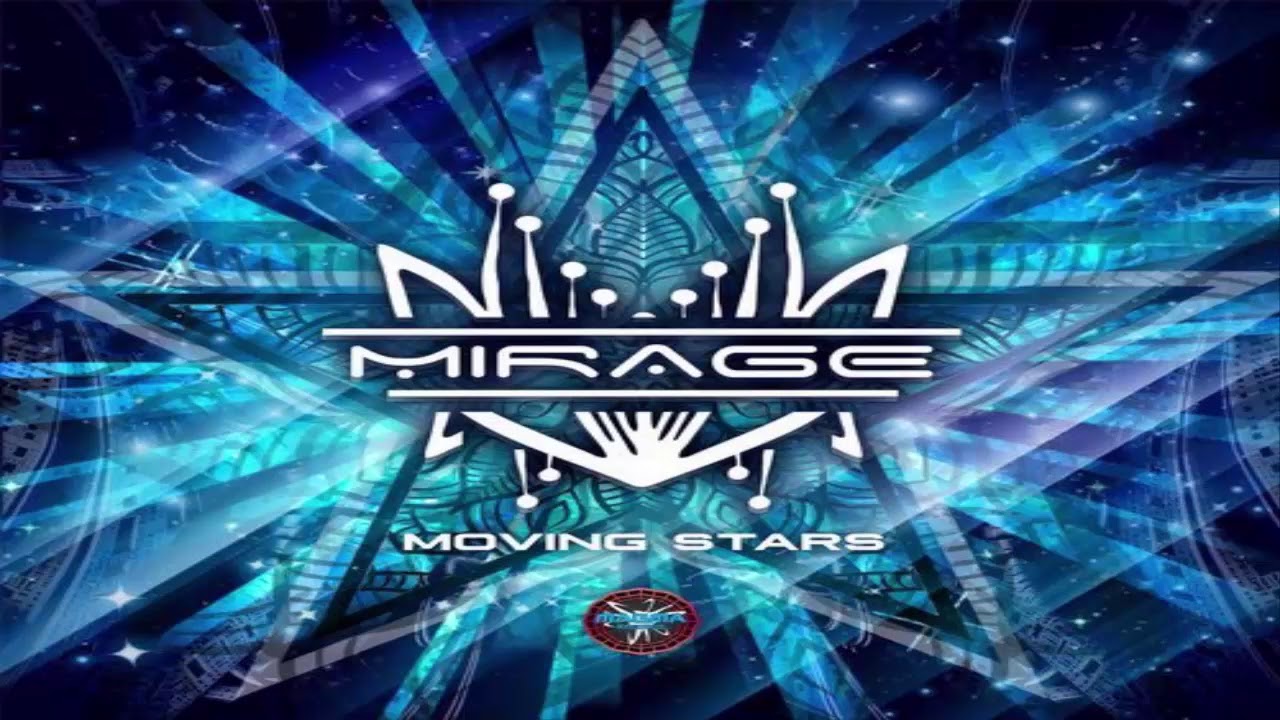 MIRAGE - Moving Stars (Original Mix)