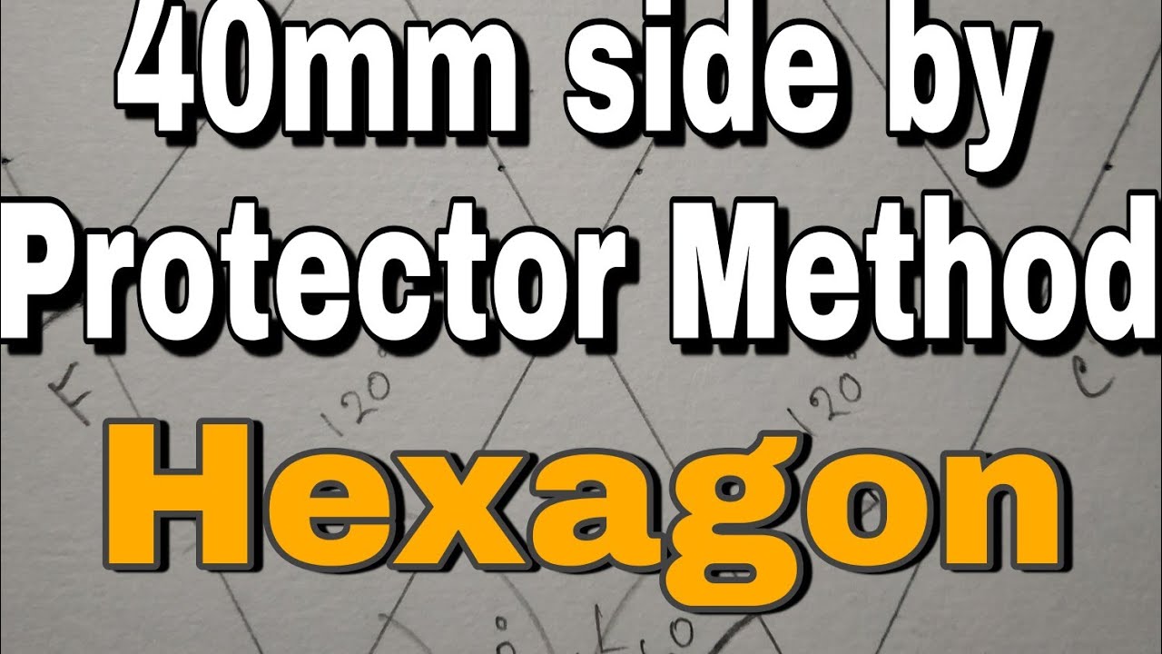 Construct a hexagon of 40mm Side by protector method||Hexagon||ITI DRAWING