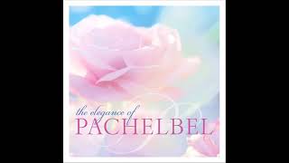 The Elegance of Pachelbel Deluxe  Michael Maxwell & Daniel May