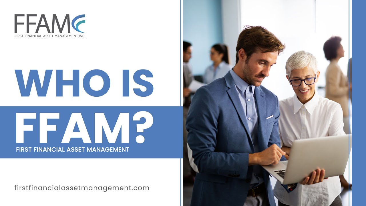 Who is First Financial Asset Management?