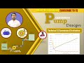 How to find Frictional head losses, Pump Power and efficiency? How to do cost evaluation of pump?