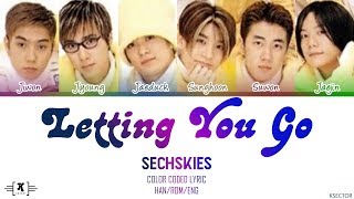 Video thumbnail of "SECHSKIES - "Letting You Go (너를 보내며)" Lyrics [Color Coded Han/Rom/Eng]"