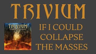 Matthew Kiichichaos Heafy I Trivium I If I Could Collapse The Masses I Acoustic