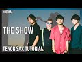 How to play The Show by SPiCYSOL feat Def Tech on Tenor Sax (Tutorial)