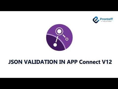 JSON VALIDATION IN APP Connect v12