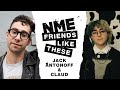 Jack Antonoff and Claud - NME’s Friends Like These
