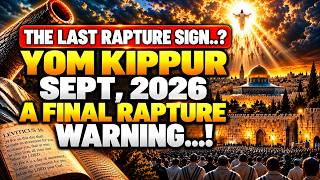 YOM KIPPUR 2026 — A FINAL RAPTURE WARNING WHAT THE BIBLE REVEALS | AMIR TSARFATI