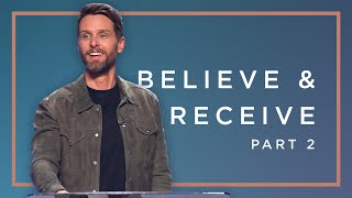 Believe and Receive Pt. 2