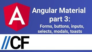 Angular Material part 3: Modals, buttons, inputs, selects, toasts