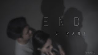 END I WANT - sarap tv | Official Lyrics Video