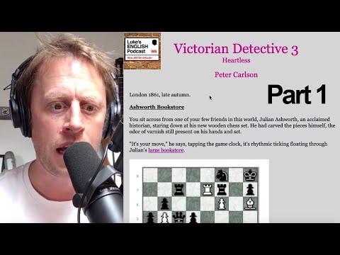 612. Murder Mystery Story [Part 1] Victorian Detective 3 by Peter Carlson