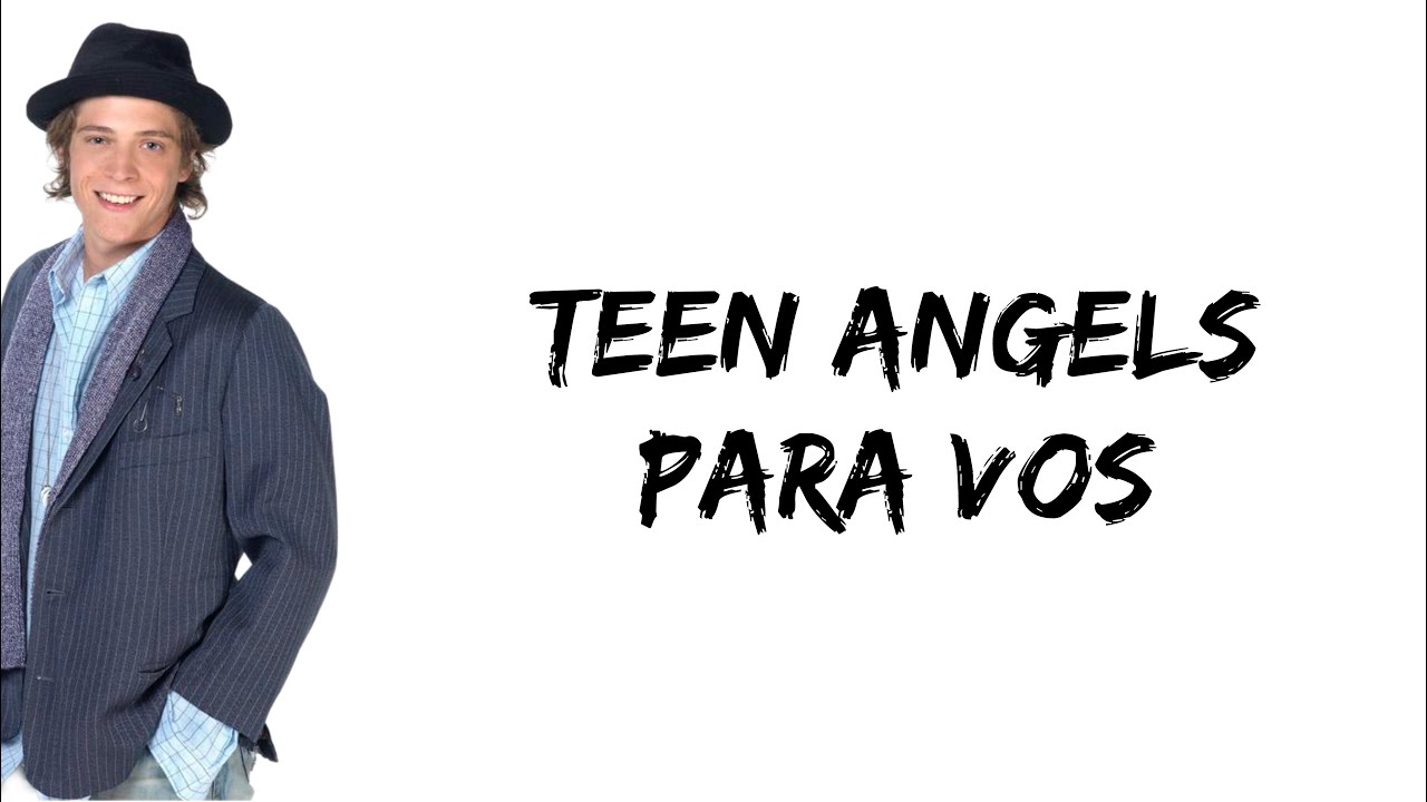 Teen Angels - Para vos (feat. Gaston Dalmau) (letra)