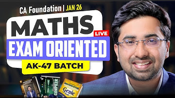CA Foundation Maths 2026 🔥 AK-47 Exam Oriented Batch | Full Details & Strategy | Jan Attempt