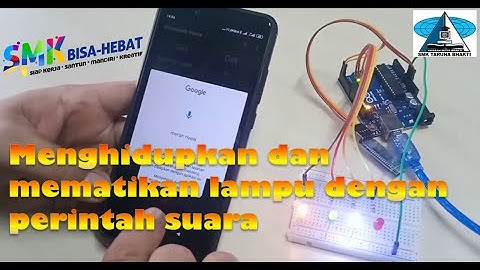 Menghidupkan dan Mematikan Lampu Dengan Perintah Suara