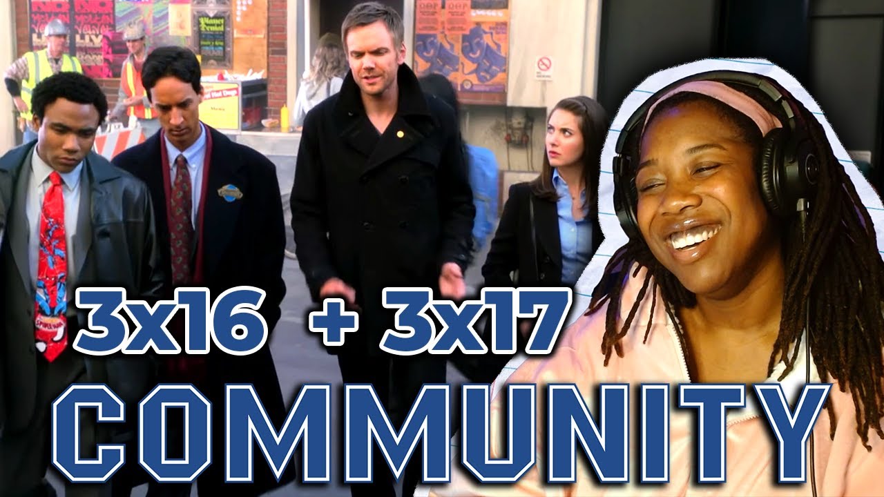 Community | 3x16 & 3x17 | First Time Watching REACTION - YouTube