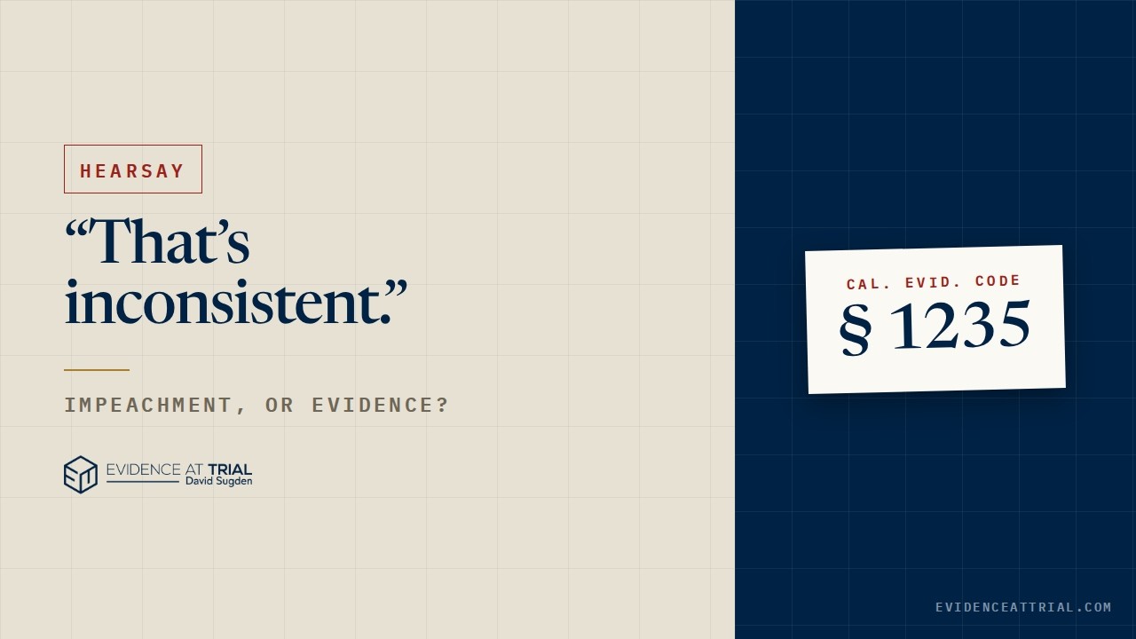 Inconsistent Statement Hearsay? An
