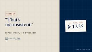 Hearsay? An "Inconsistent" Statement?