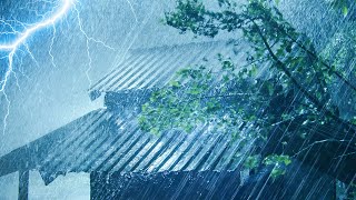 Fall Asleep Fast with Thunderstorm Sounds | Heavy Rainstorm on Old Roof, Mighty Thunder & Storm Wind