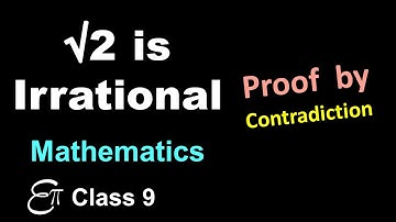 🔴 √2 is Irrational - Proof by Contradiction || Number Systems - 3 || in HINDI for Class 9 NCERT