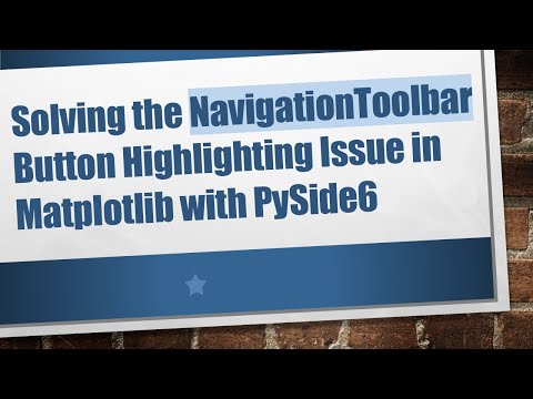 Solving the NavigationToolbar Button Highlighting Issue in Matplotlib with PySide6