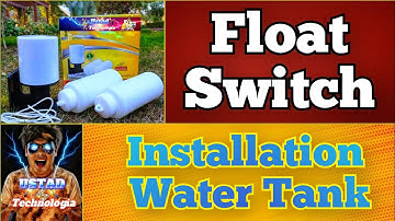 Float Switch Lagane Ka Tarika | Float Switch Installation Water Tank | float switch for water level 