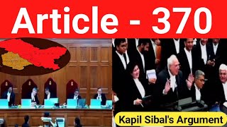 Article370  Cji Chandrachuds Bench supremecourt Kapil Sibals Argument