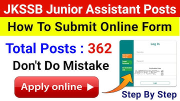 How To Fill JKSSB Junior Assistant Form-Junior Assistant Posts | How To Submit Junior Assistant Form