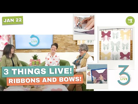Live Ribbon Three Things Live - Ribbons and Bows! - That's Sew Coquette - YouTube