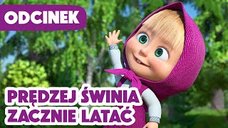 💥 Nowy odcinek 2024 💥 Masza i Niedźwiedź 🐻👱‍♀️ 🌟 Prędzej świnia zacznie latać 🐷✈️ Odcinek 105