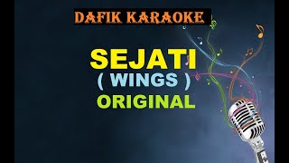 Sejati (Karaoke) Wings , Original Key /Malaysia