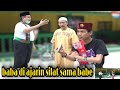 Baba di ajarin silat ama babe - bang madit kaga di ajak 😭  NAKODA