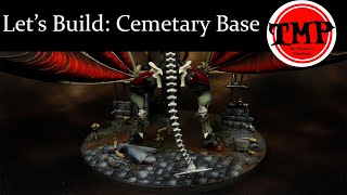 Lets Build Cemetery Base