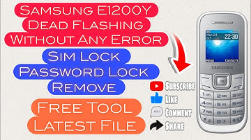 Samsung E1200y Dead Flashing Without Any Error / Software Failed Fix  / Working 100%