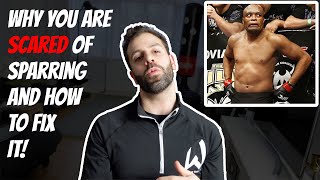 How To Get Rid Of Your Fear Of Sparring