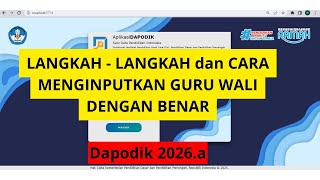 CARA MENGINPUT GURU WALI Pada Aplikasi Dapodik 2026 a