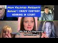 Part 1 mom falsified paternity report  crazy custody hearing in court  when can dad see the child