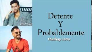 Mike bahia, Ruggero Pasquarrelli - Detente y Probablemente Mashup (Letra)