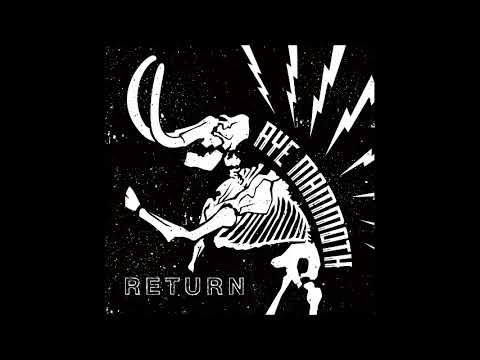 Aye Mammoth - Return (EP 2024)