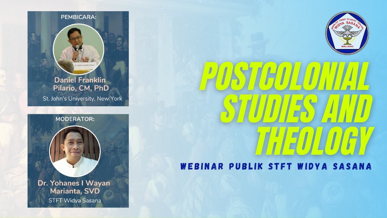 WEBINAR STFT WIDYA SASANA "POSTCOLONIAL STUDIES AND THEOLOGY" - YouTube