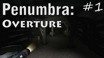 So Scared - Penumbra: Overture PlayThrough | Part One