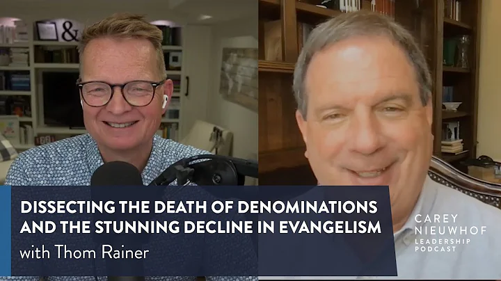 Thom Rainer Dissects the Death of Denominations an...