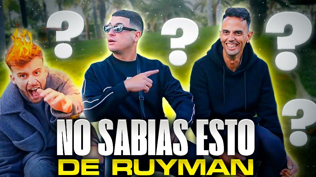 30 COSAS QUE NO SABÍAS DE @EstoEsRuyman // Salcedini