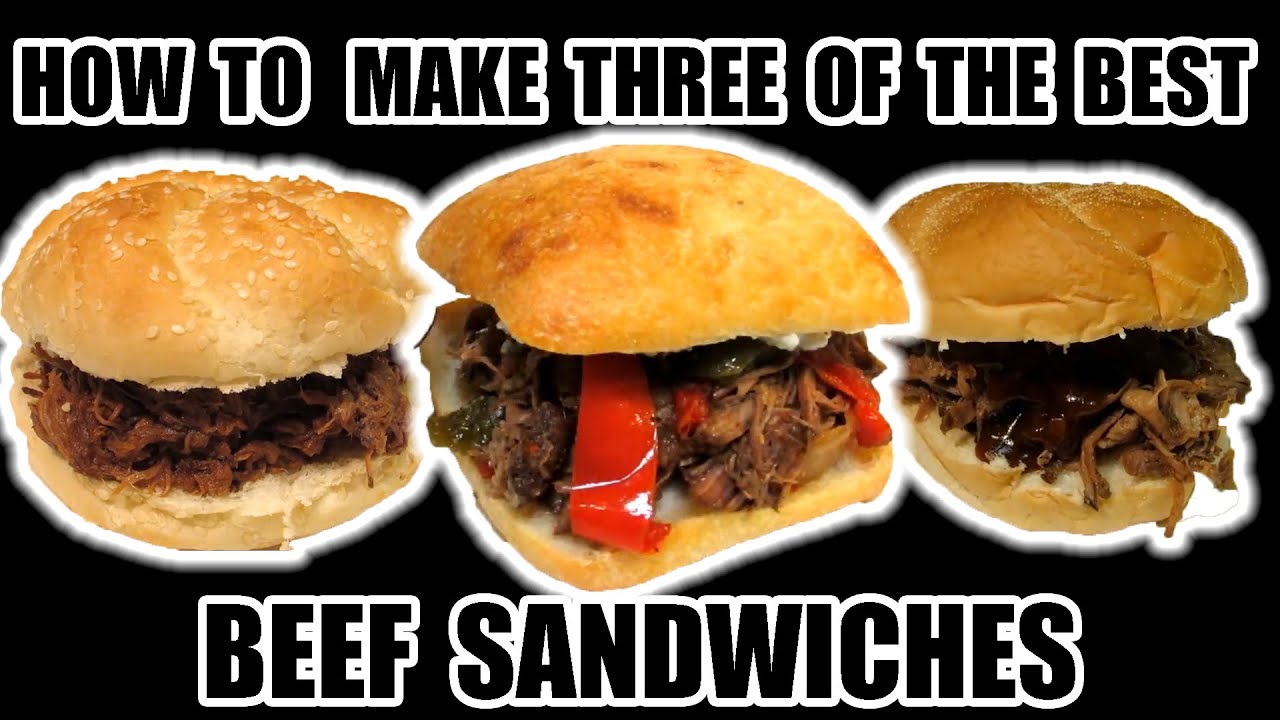 THREE of the BEST BEEF SANDWICH RECIPES – CROCK POT RECIPES – THE WOLFE PIT