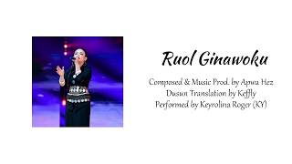 Download lagu Keyrolina Roger (KY) - Ruol Ginawoku
